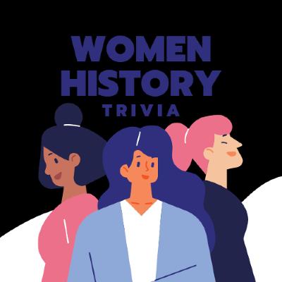Women history Trivia